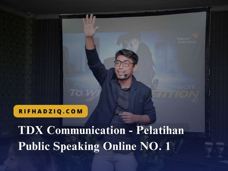 TDX Communication - Pelatihan Public Speaking Online NO. 1