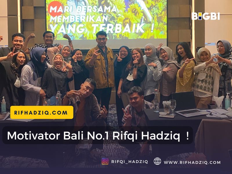 motivator bali lucu, pembicara motivasi bali, trainer bali, motivator bali rifqi hadziq