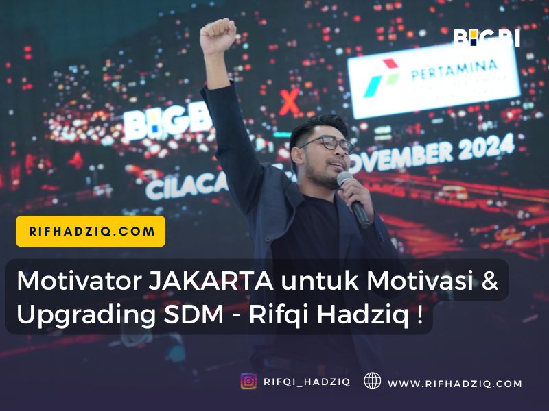 vendor motivator jakarta terbaik rifqi hadziq